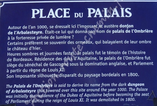 Bordeaux place du palais explication chateau ombriere